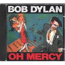 Amazon.co.jp: Oh Mercy: ミュージック